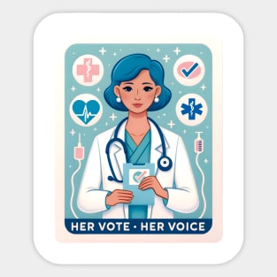 Her Vote, Her Voice - Medical Professional Women's Election Sticker